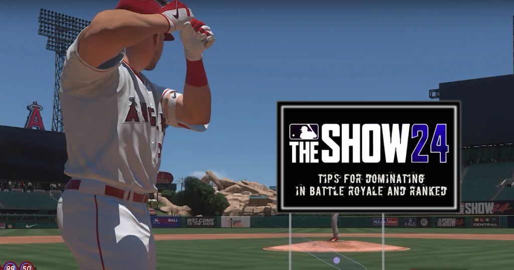 MLB The Show 24: Tips for Dominating in Battle Royale and Ranked
